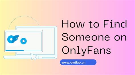 how find someone on onlyfans|How to Find Someone on OnlyFans